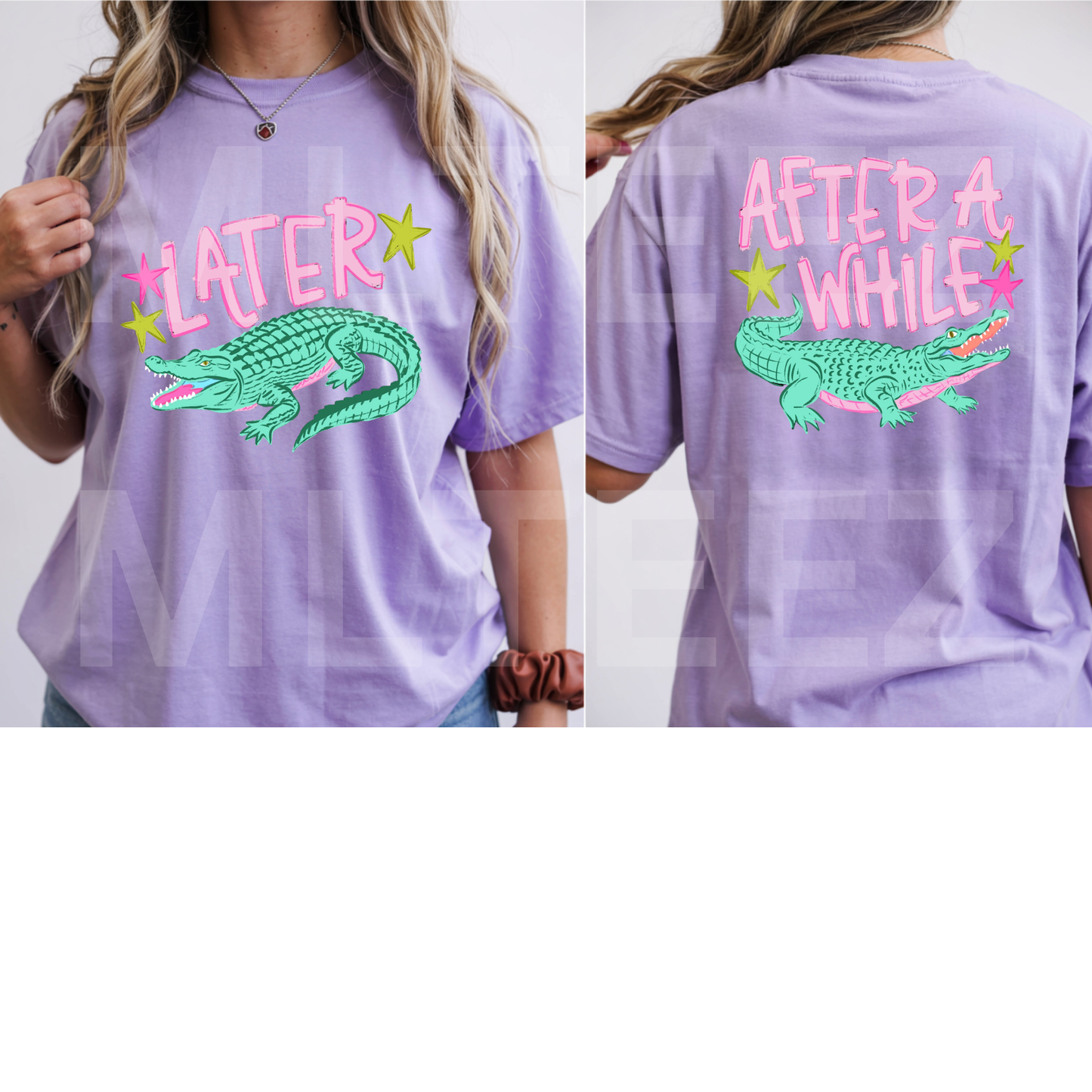 LATER GATOR, AFTER A WHILE CROCODILE (1) DTF Direct To Film