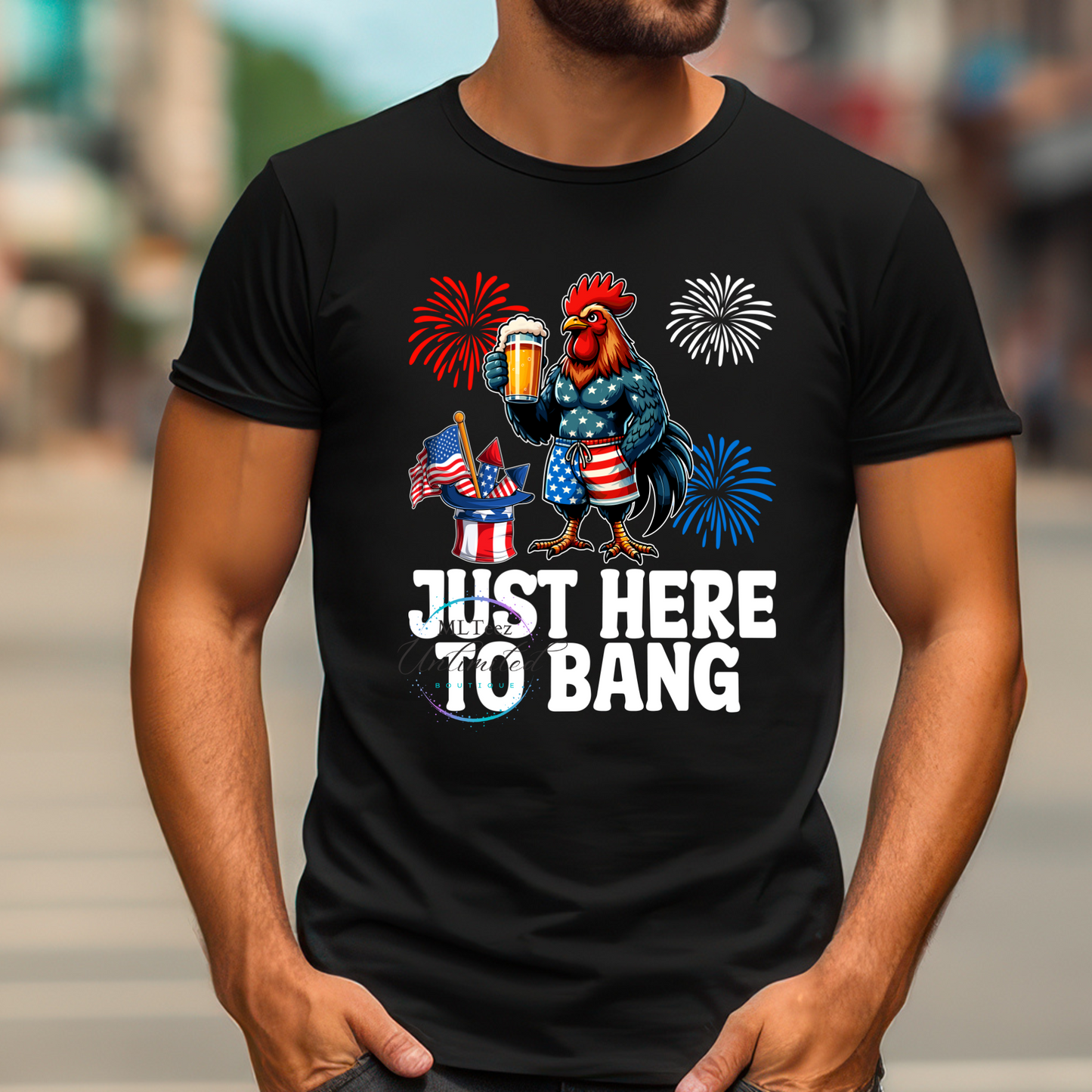 Just Here To Bang DTF Direct To Film
