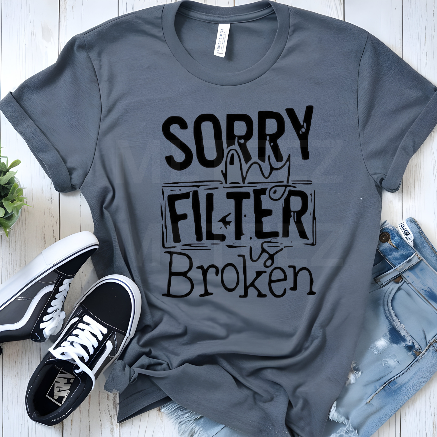 Sorry My Filter Is Broken (1) DTF Direct To Film