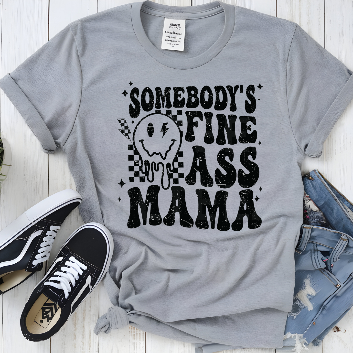 Somebody's Fine Ass Mama (1) DTF Direct To Film