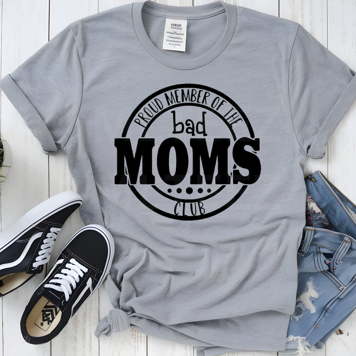 Proud Member Of The Bad Moms Club (1) DTF Direct To Film