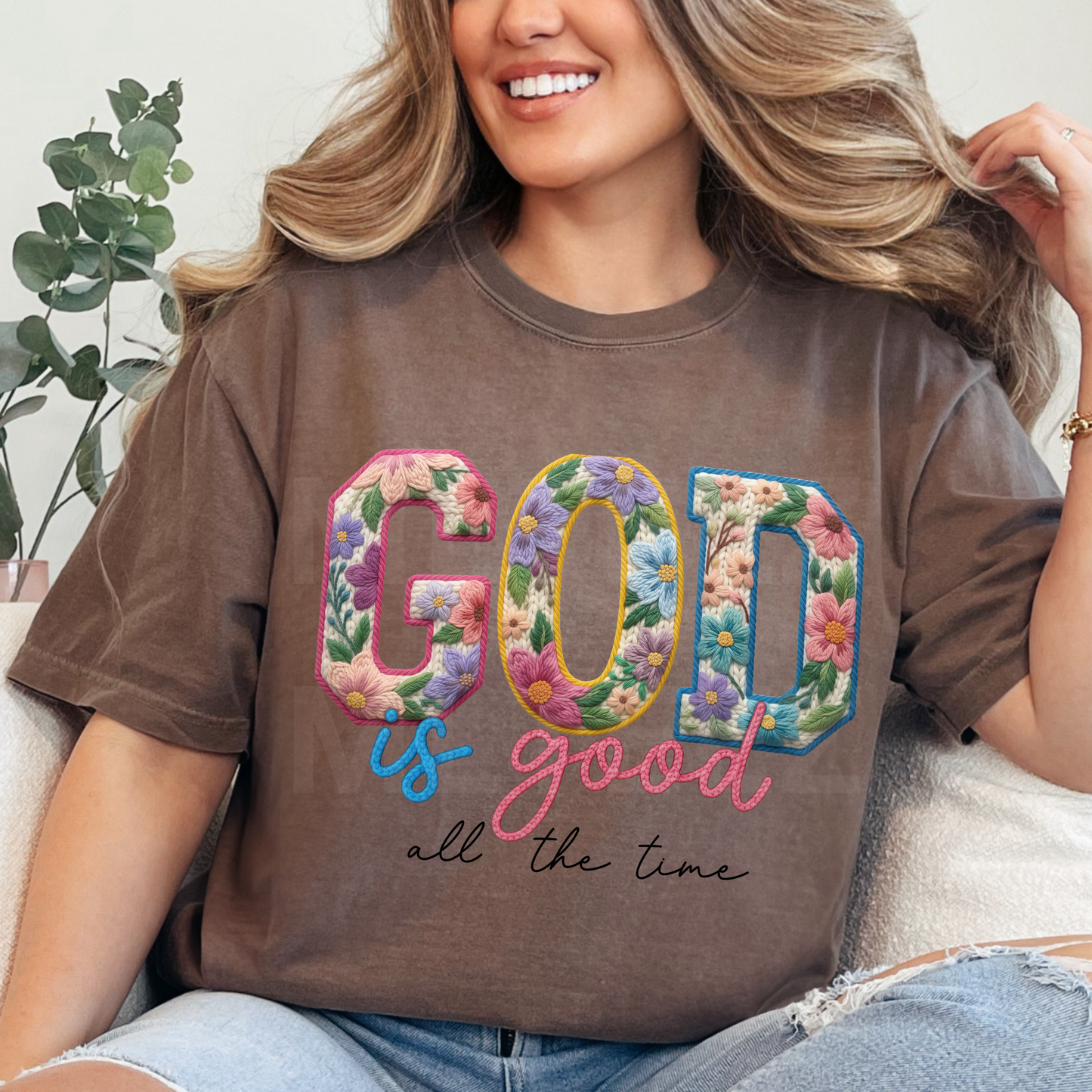 God Is Good All The Time (3) DTF Direct to Film