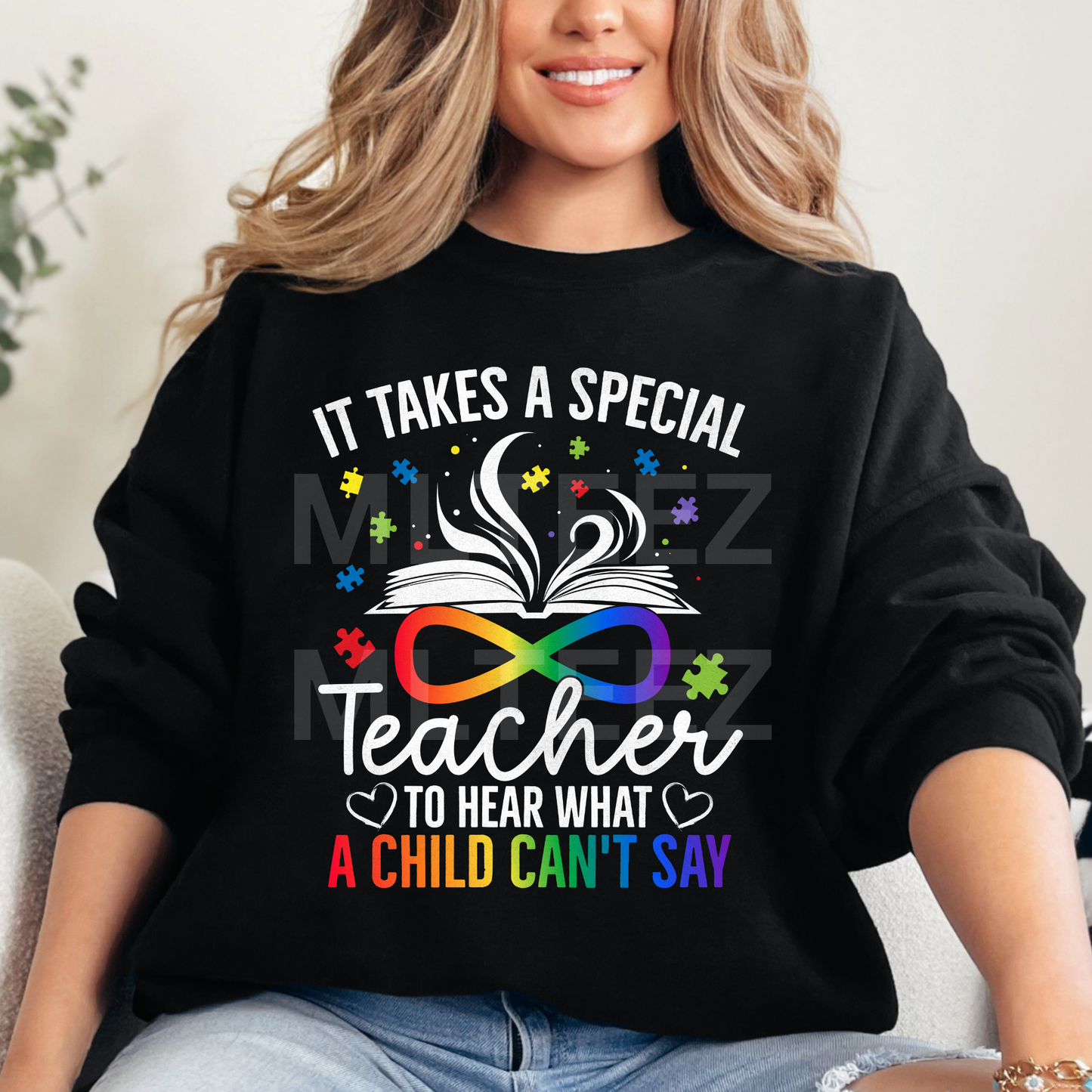 It Takes A Special Teacher To Hear What A Child Can't Say (Autism) (2) DTF Direct To Film