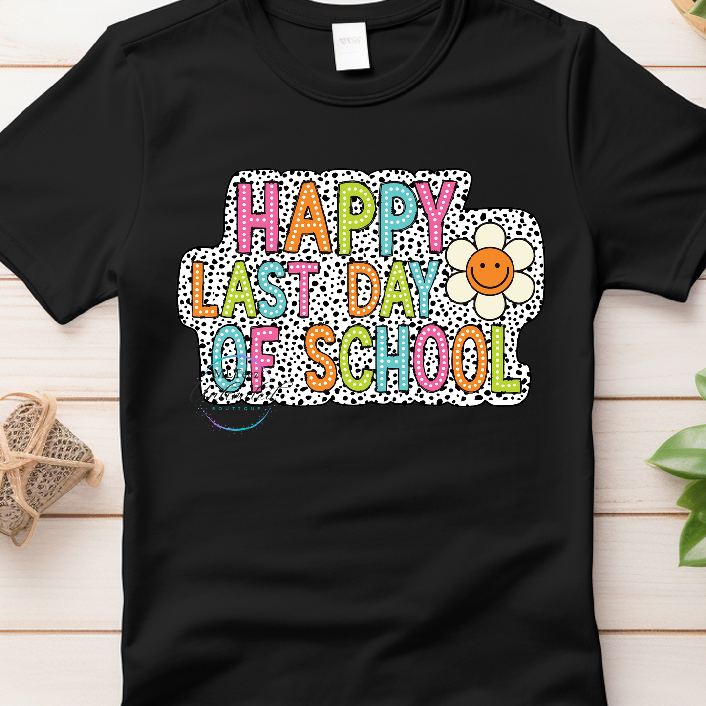 Happy Last Day Of School DTF Direct To Film