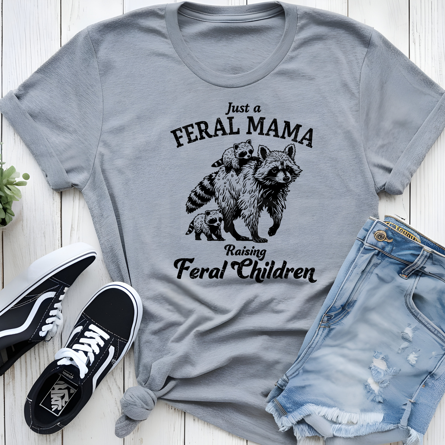 Just A Feral Mama Raising Feral Children (1) DTF Direct To Film