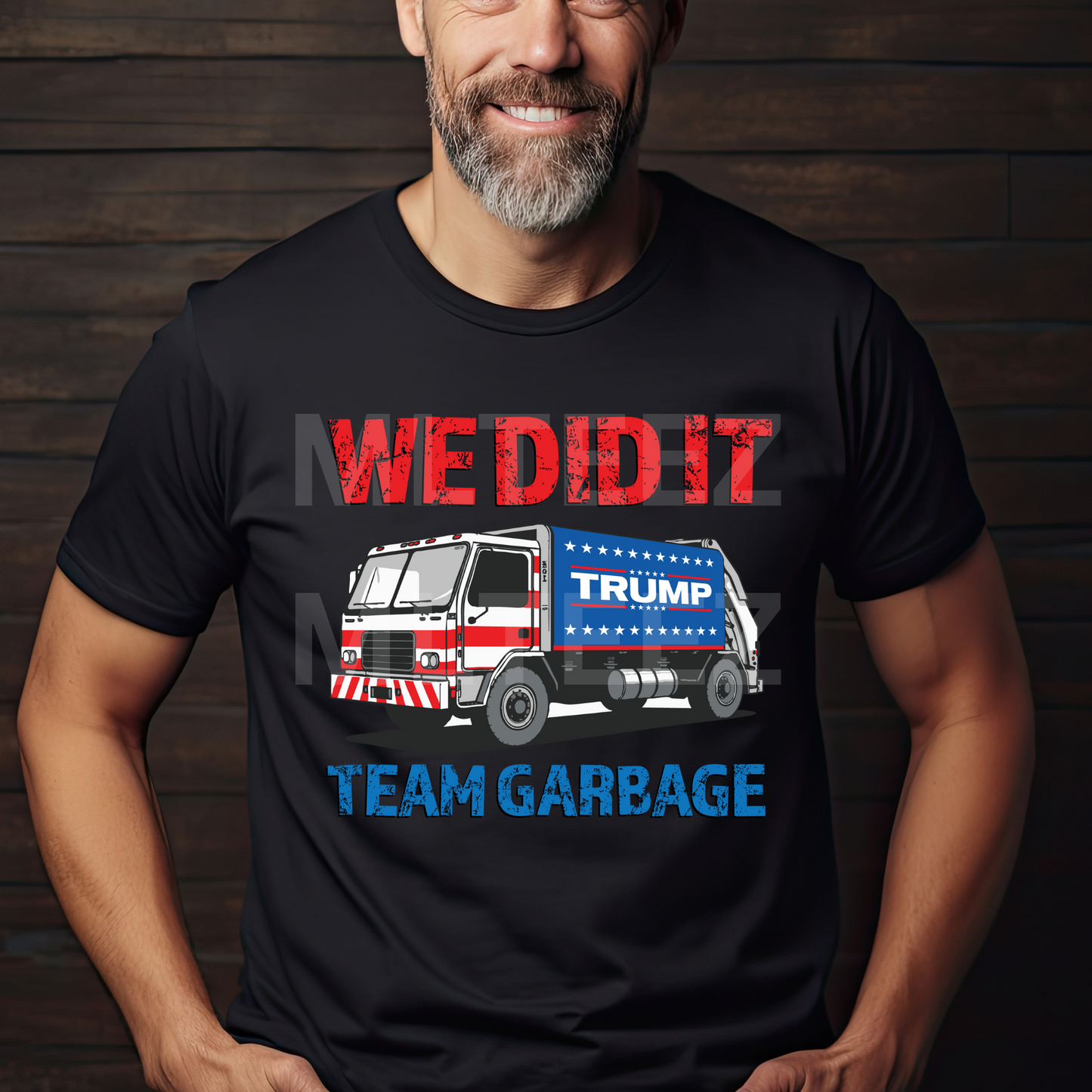 We Did It Team Garbage DTF Direct To Film