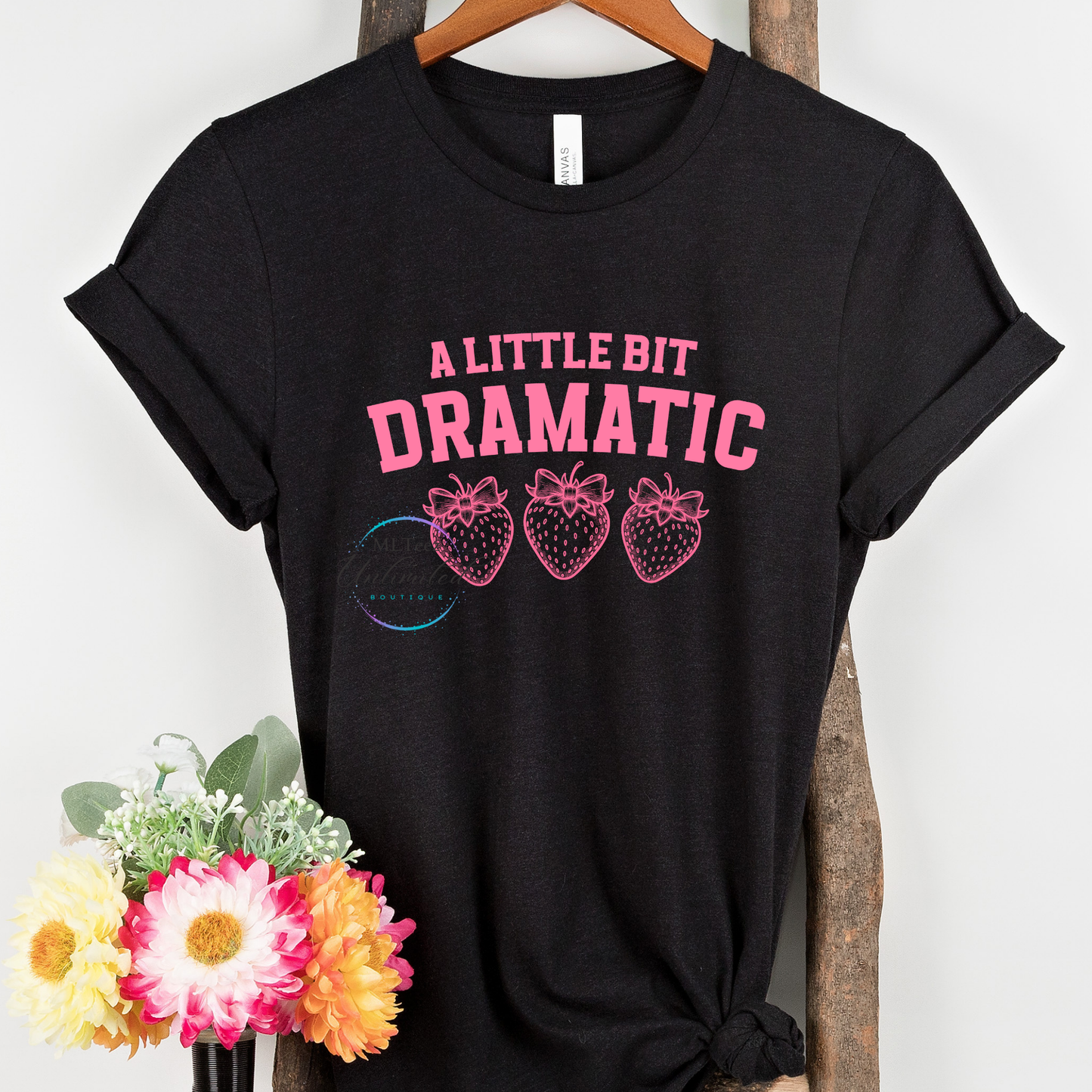 A Little Bit Dramatic (Pink) DTF Direct To Film