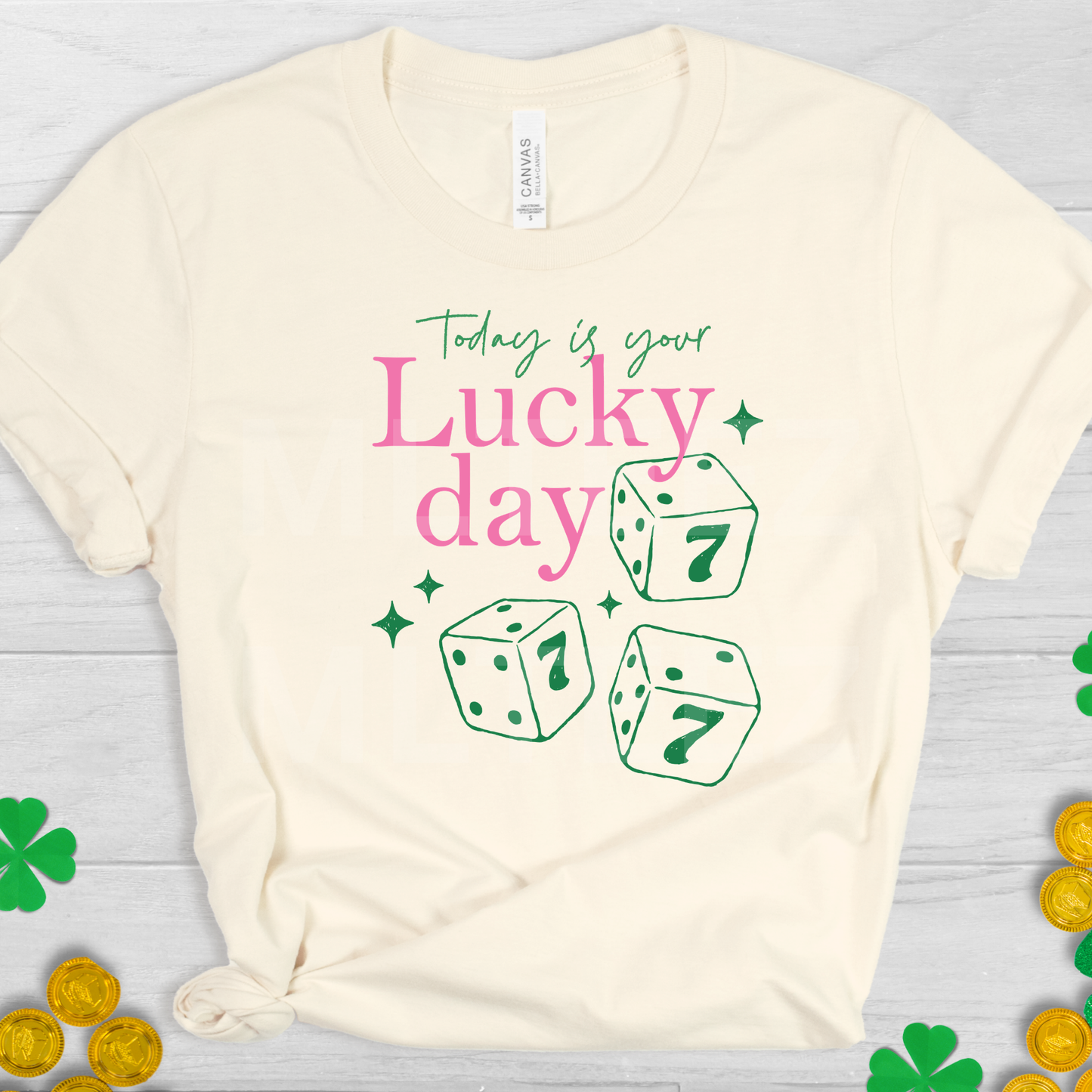 Today Is Your Lucky Day (1) DTF Direct To Film