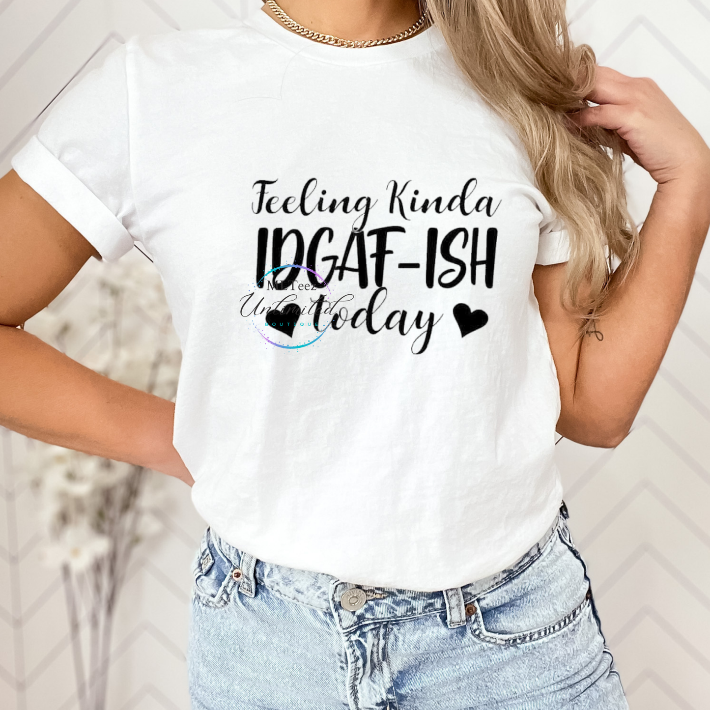 Feeling Kinda IDGAF-Ish Today (2) DTF Direct To Film