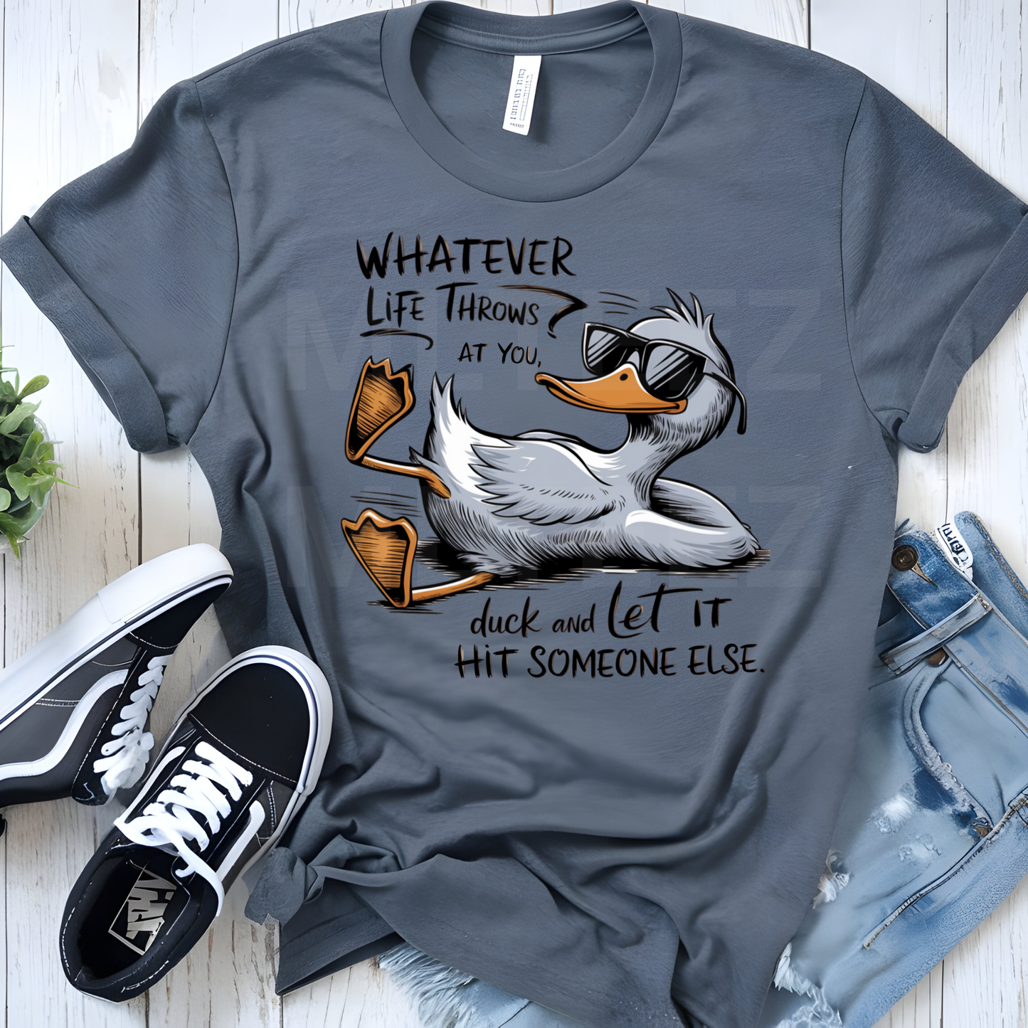Whatever Life Throws At You, Duck And Let It Hit Someone Else DTF Direct To Film