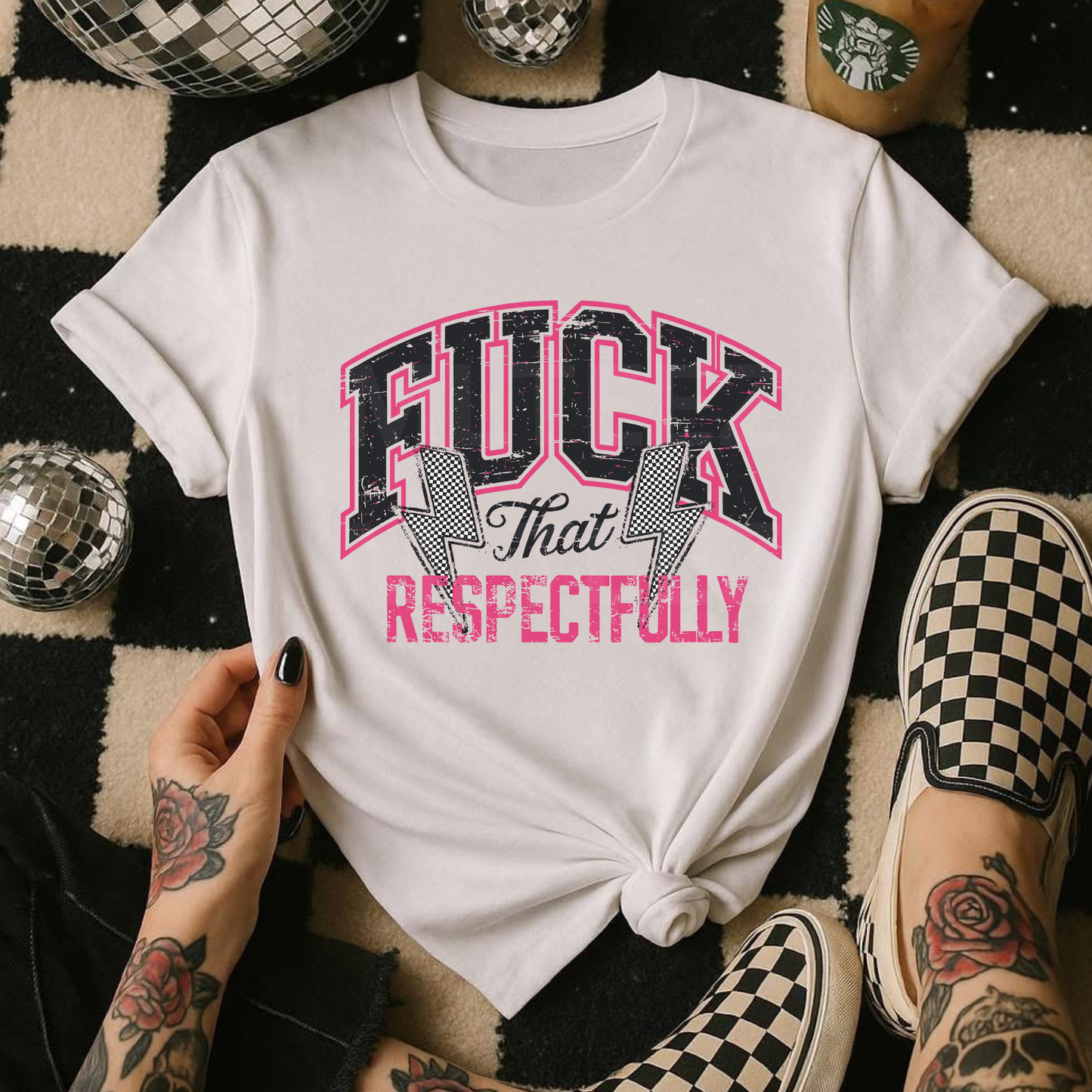 Fuck That Respectfully (2) DTF Direct To Film