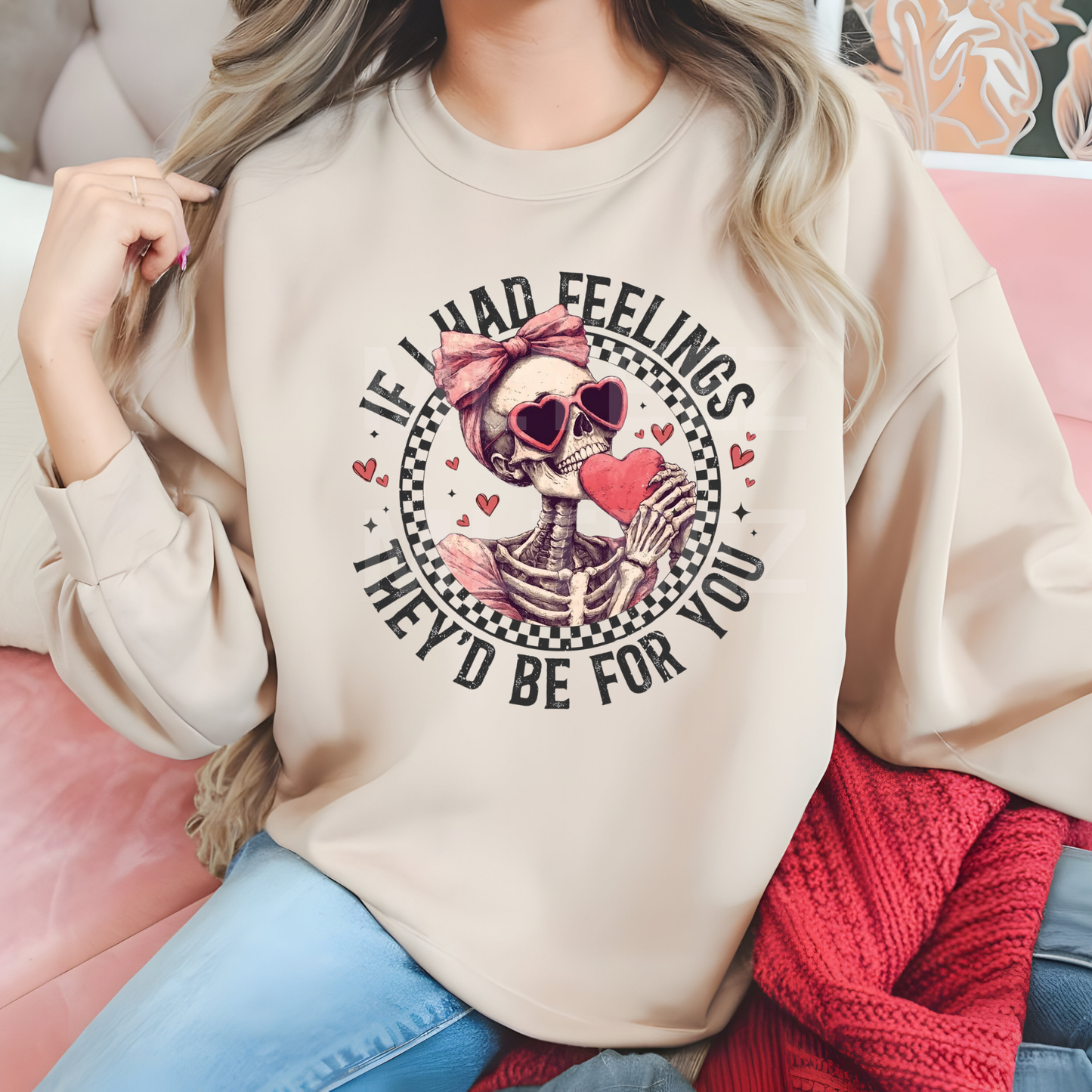 If I Had Feelings They'd Be For You (1) DTF Direct To Film