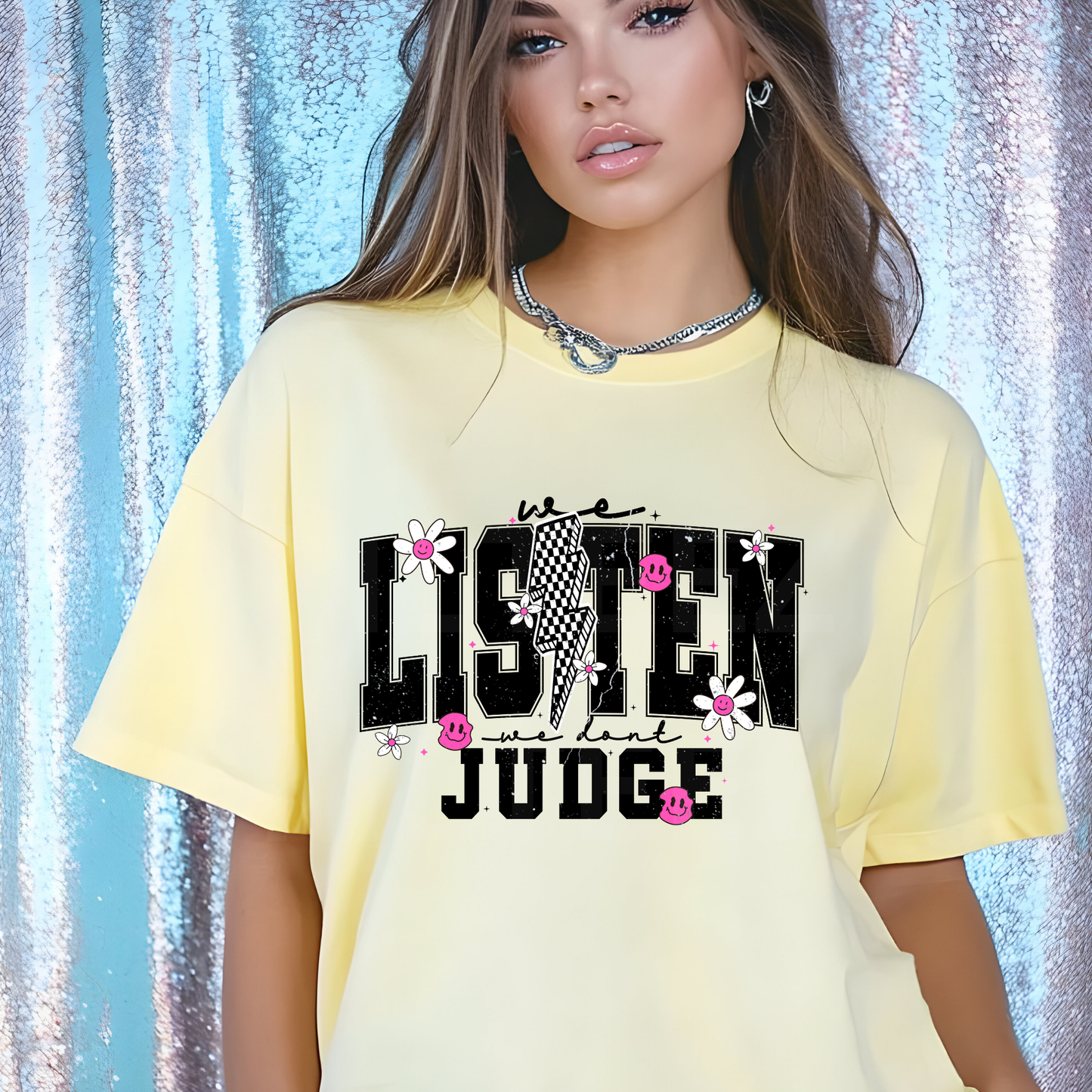 We Listen, We Don't Judge (2) DTF Direct To Film