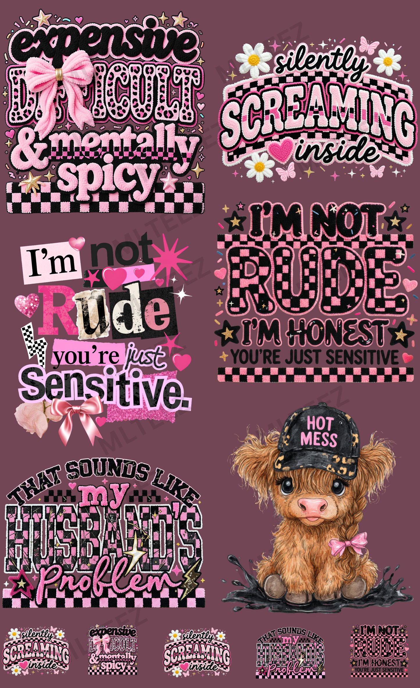 EXPENSIVE DIFFICULT & MENTALLY SPICY (1) PREMADE GANGSHEET - 22X36 DTF TRANSFERS - DIRECT TO FILM