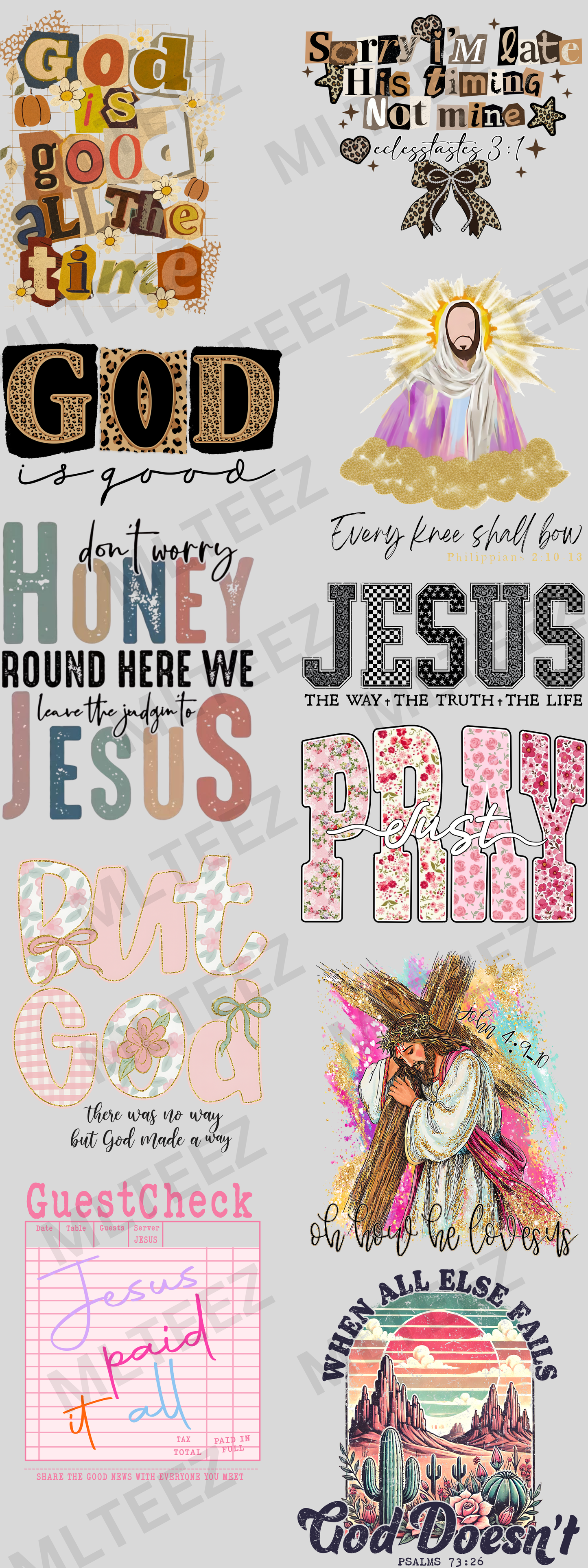 GOD IS GOOD ALL THE TIME (1) (60 INCH) PREMADE GANGSHEET - 22X60 DTF TRANSFERS - DIRECT TO FILM