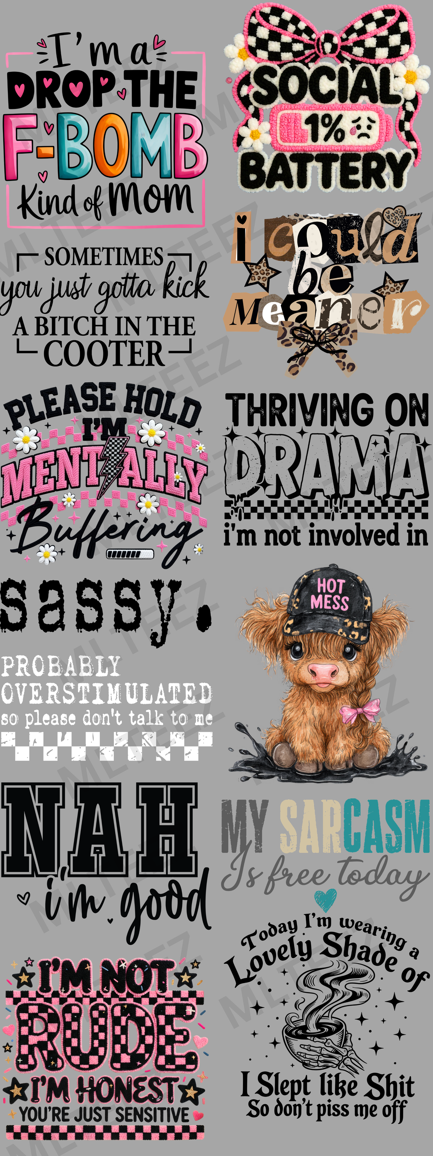 I'M A DROP THE F-BOMB KIND OF MOM (1) (60 INCH) PREMADE GANGSHEET - 22X60 DTF TRANSFERS - DIRECT TO FILM