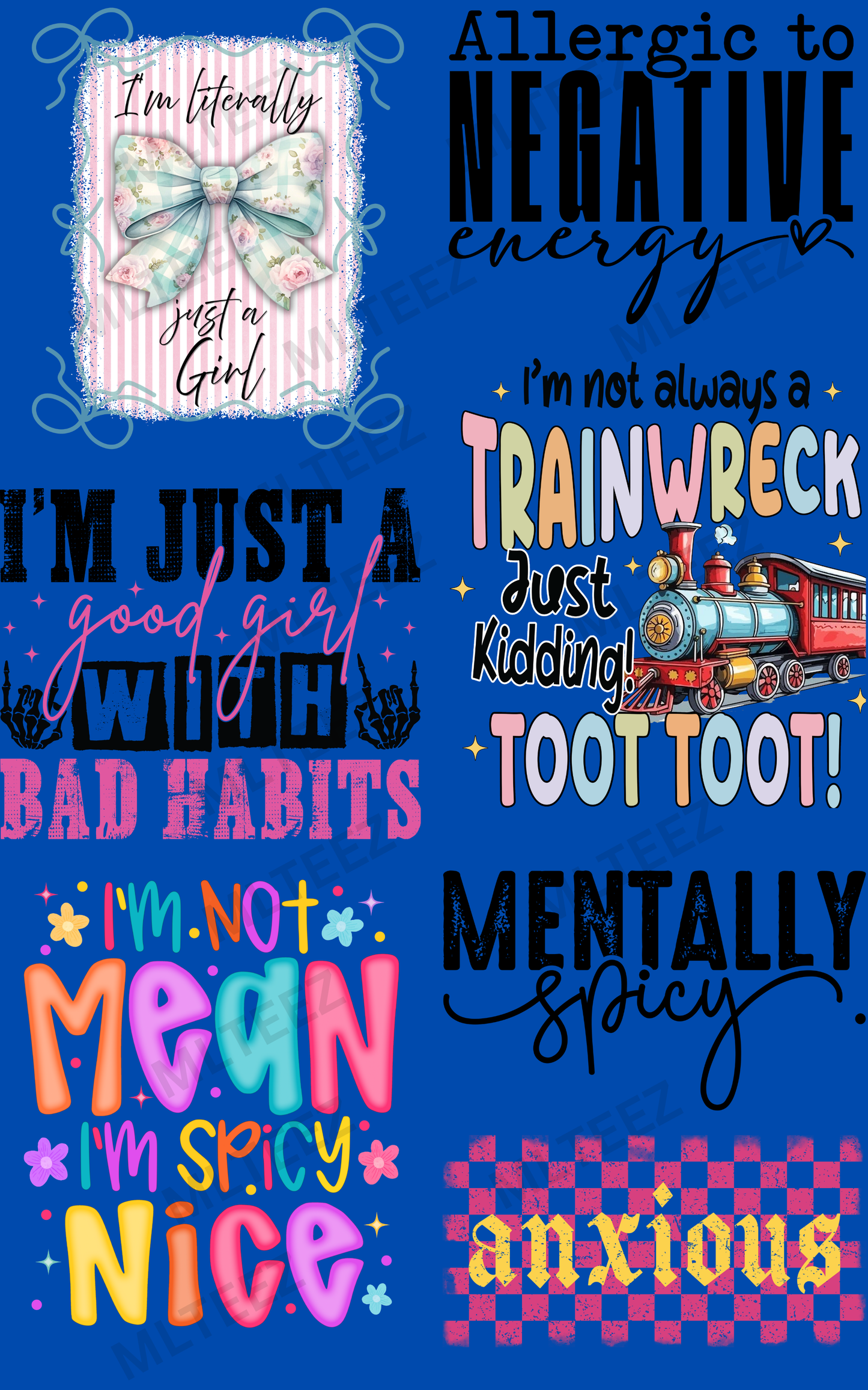 I'M LITERALLY JUST A GIRL (1) PREMADE GANGSHEET - 22X36 DTF TRANSFERS - DIRECT TO FILM