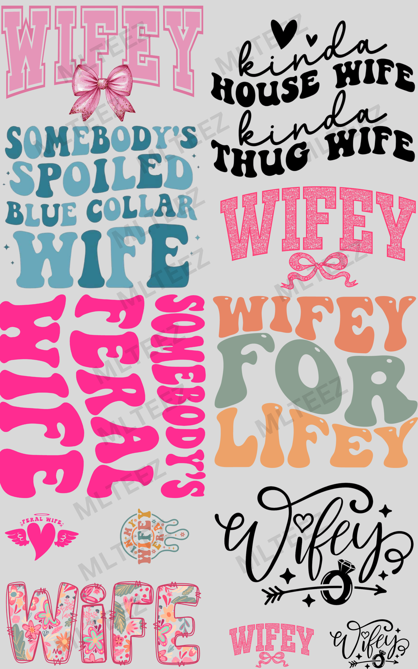 WIFEY (1) PREMADE GANGSHEET - 22X36 DTF TRANSFERS - DIRECT TO FILM
