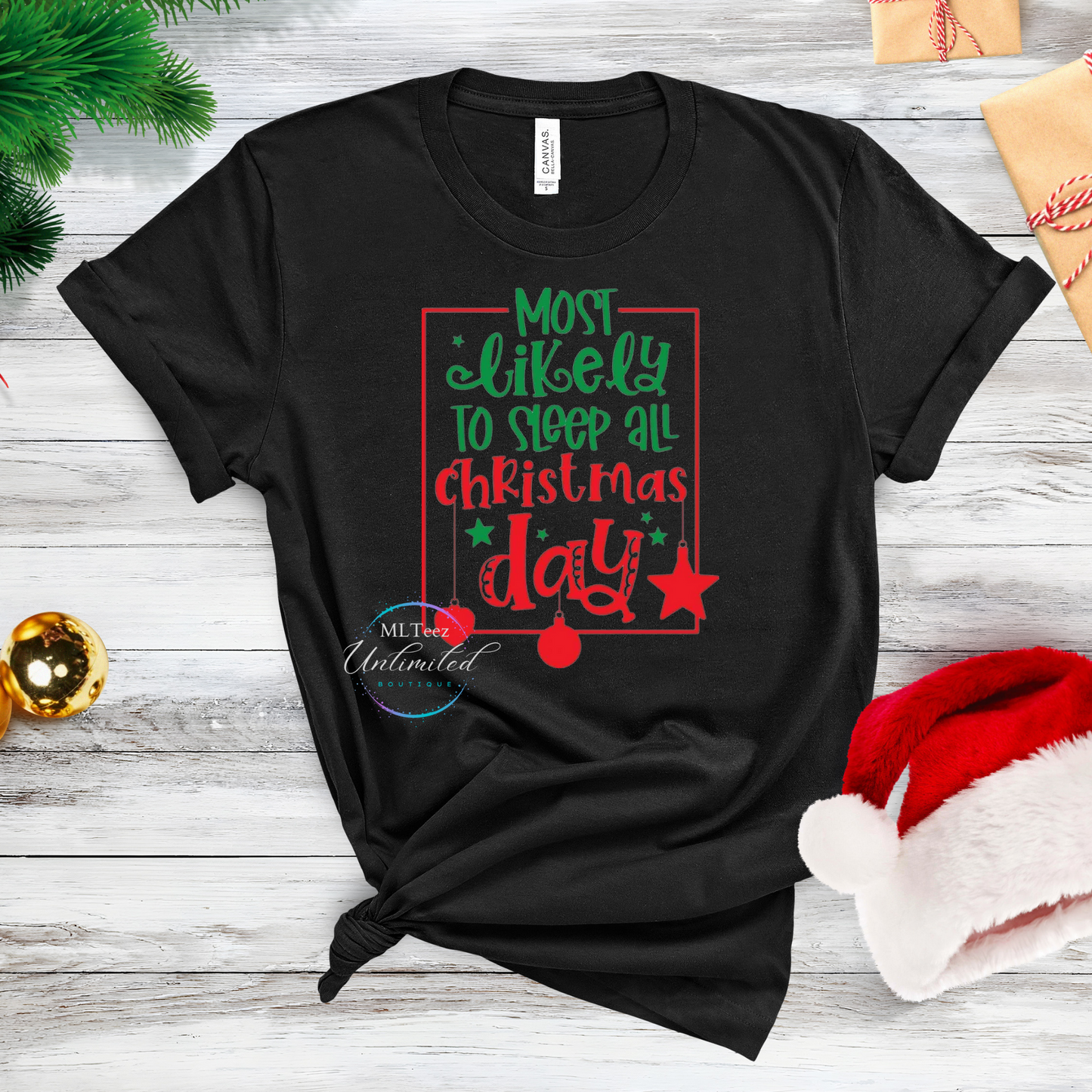 Most Likely to Sleep All Christmas Day DTF Direct To Film