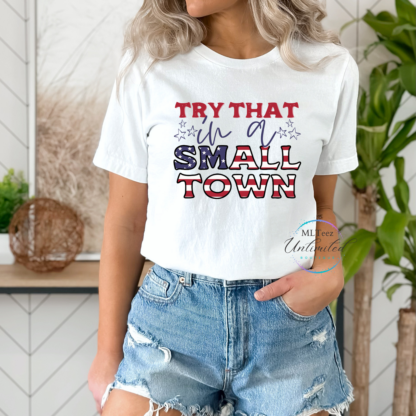 Try That In a Small Town DTF Direct To Film