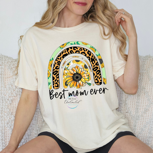 Best Mom Ever (Sunflower Rainbow) DTF Direct To Film