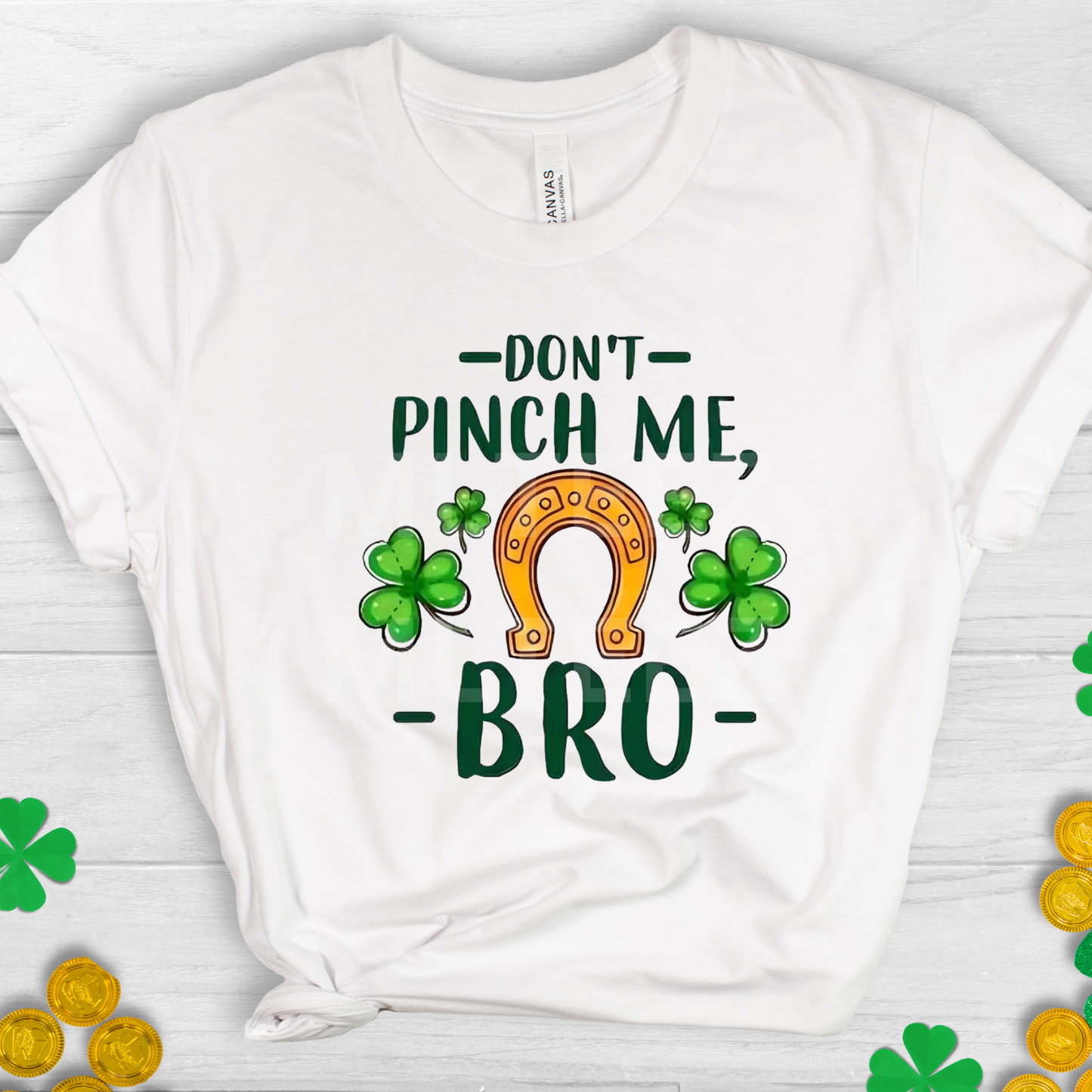 Don't Pinch Me Bro (St. Patrick's Day) (1) DTF Direct To Film