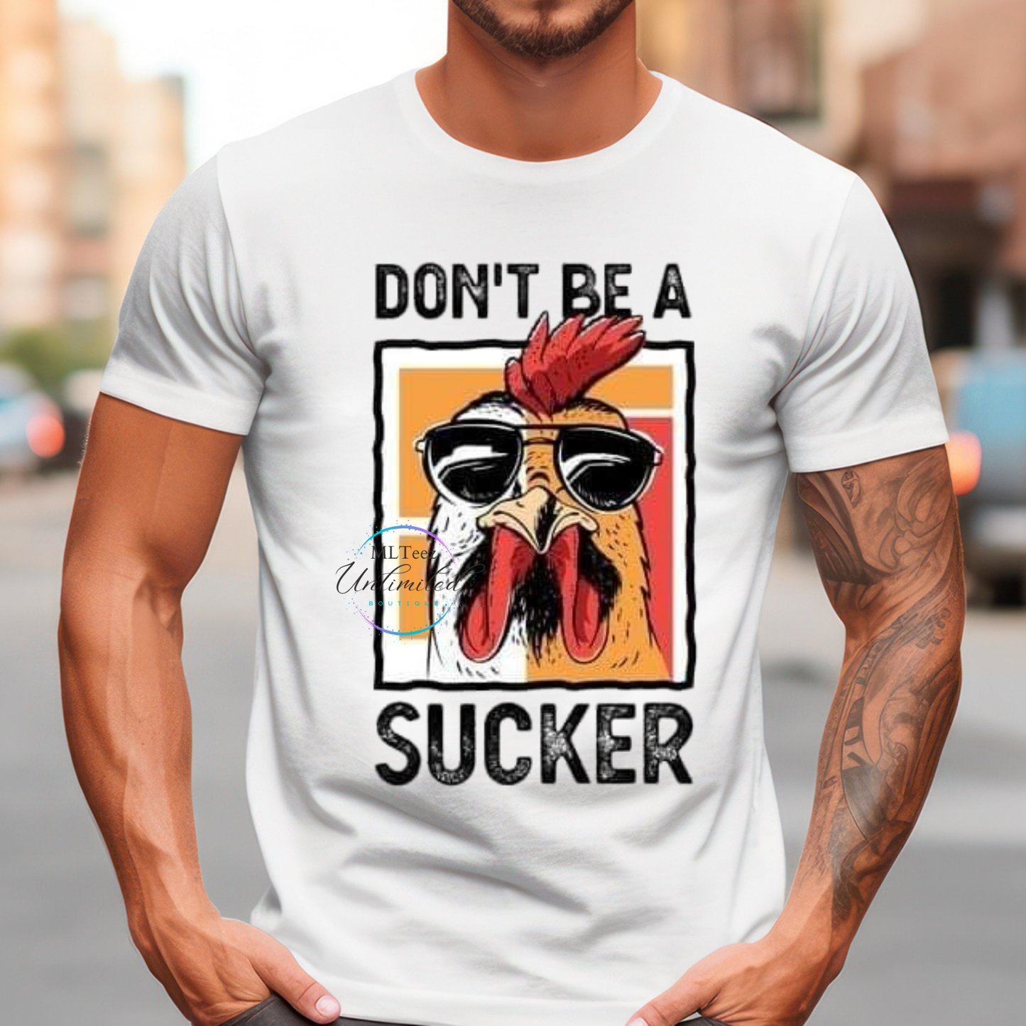 Don't Be A ** Sucker DTF Direct To Film