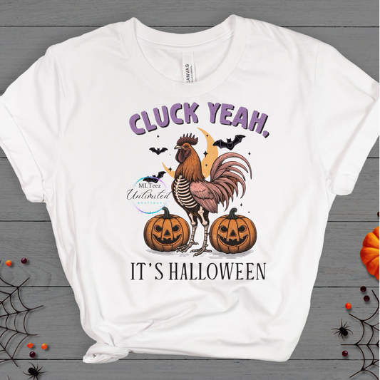 Cluck Yeah, It's Halloween DTF Direct To Film