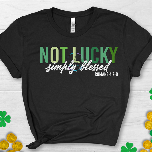 Not Lucky, Simply Blessed (2) Draft DTF Direct To Film