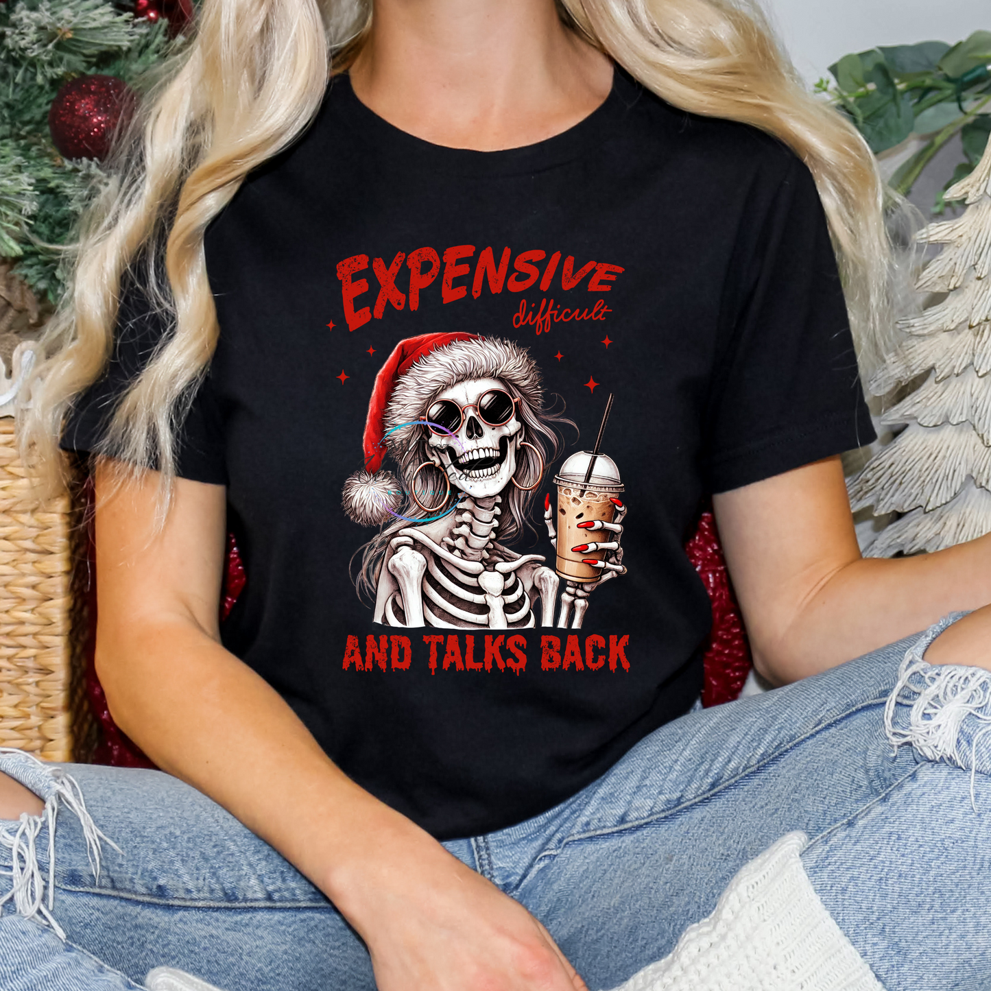 Expensive, Difficult, And Talks Back (Christmas Skeleton) DTF Direct To Film