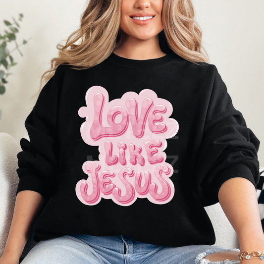 Love Like Jesus (Valentine's Day) (22) DTF Direct to Film