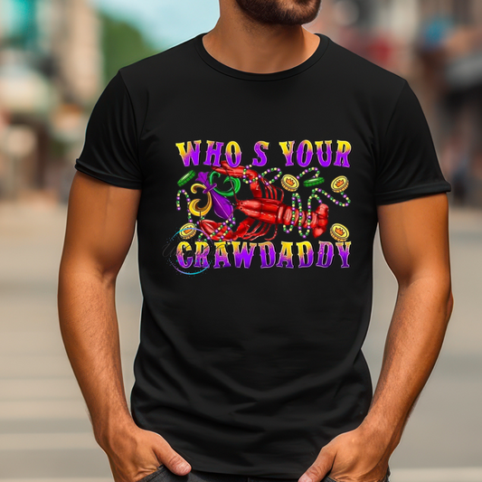 Who's Your Crawdaddy DTF Direct To Film