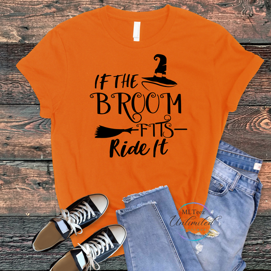 If the Broom Fits than ride it Halloween Transfer - DTF