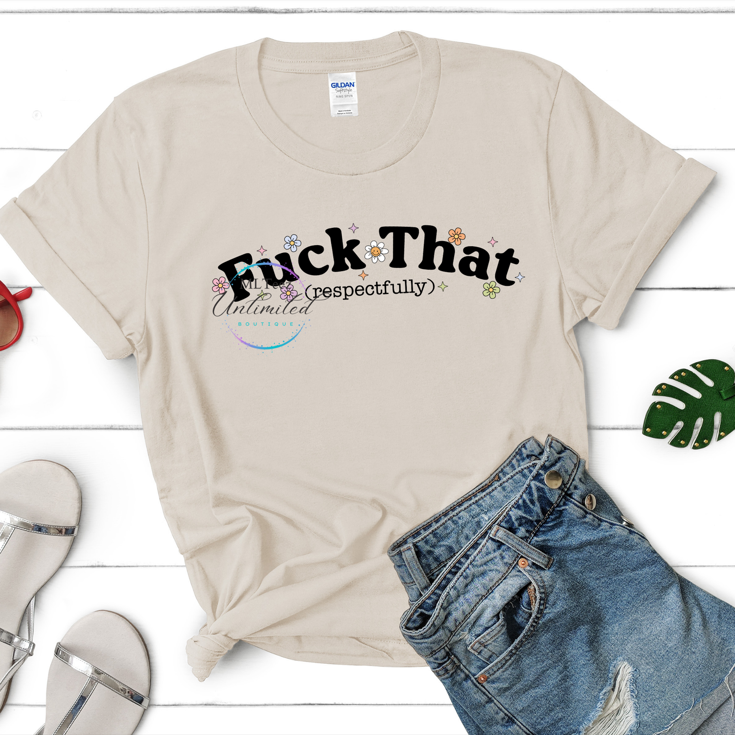 Fuck That (Respectfully) DTF Direct To Film