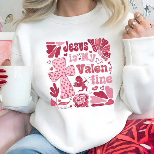 Jesus Is My Valentine (7) DTF Direct to Film