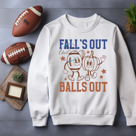 Fall's Out Balls Out DTF Direct To Film