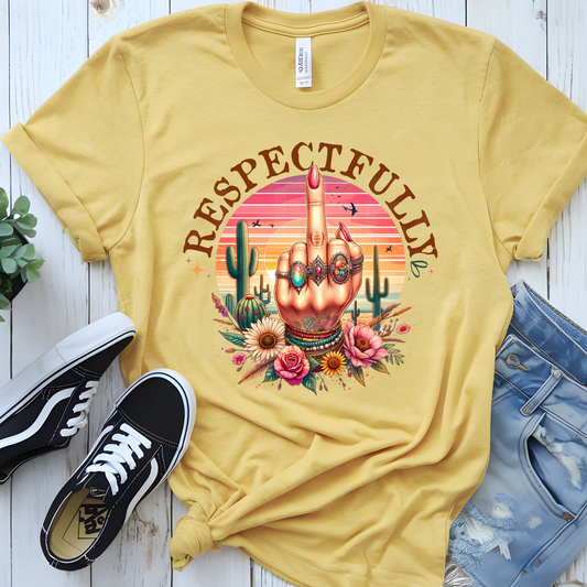 Respectfully (1) DTF Direct To Film