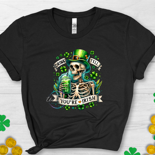 Drink Till You're Irish St. Patrick's Day DTF Direct To Film