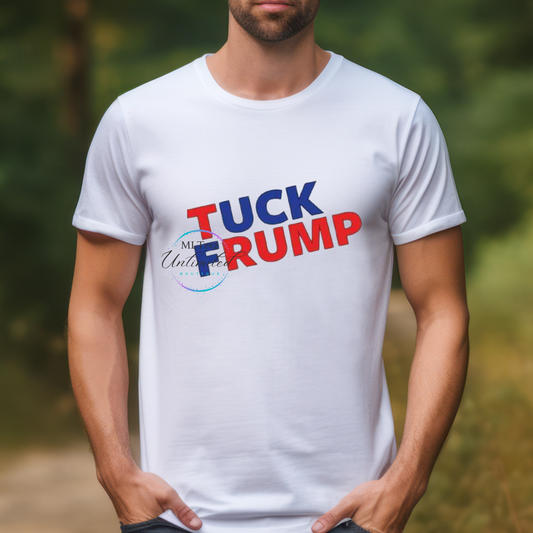 Tuck Frump DTF Direct To Film