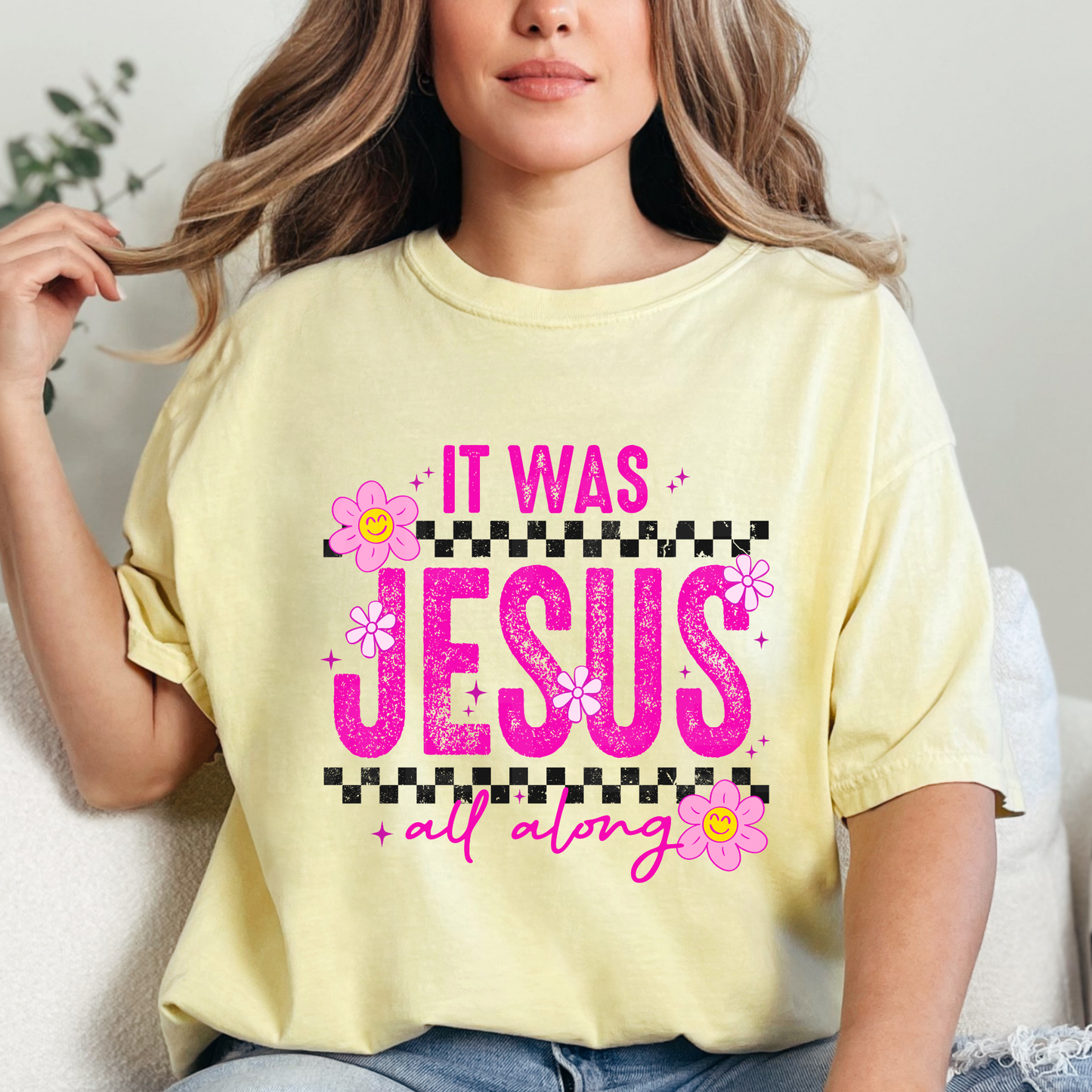 It Was Jesus All Along (1) DTF Direct to Film