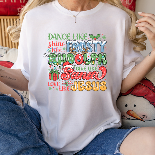 Dance Like Frosty, Shine Like Rudolph (Distressed) DTF Direct To Film