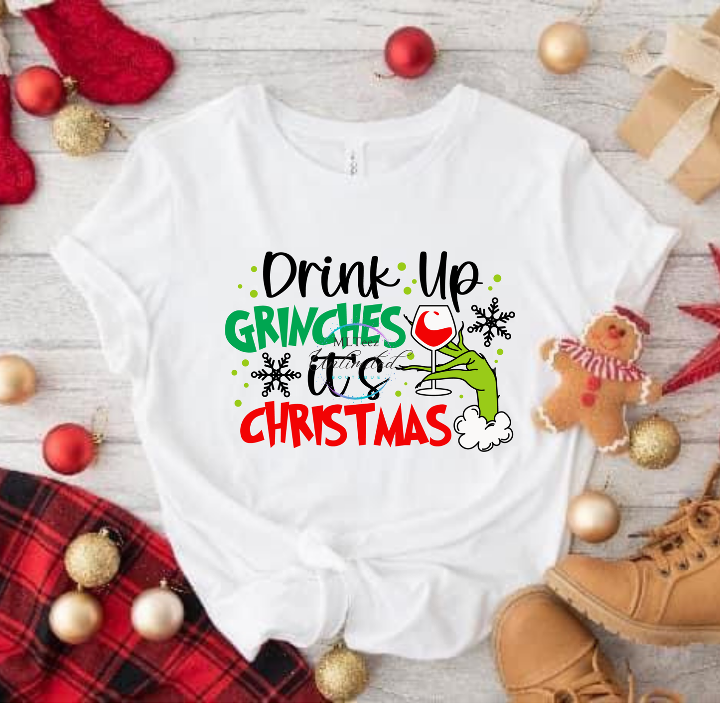 Drink Up Grinches, It's Christmas DTF Direct To Film