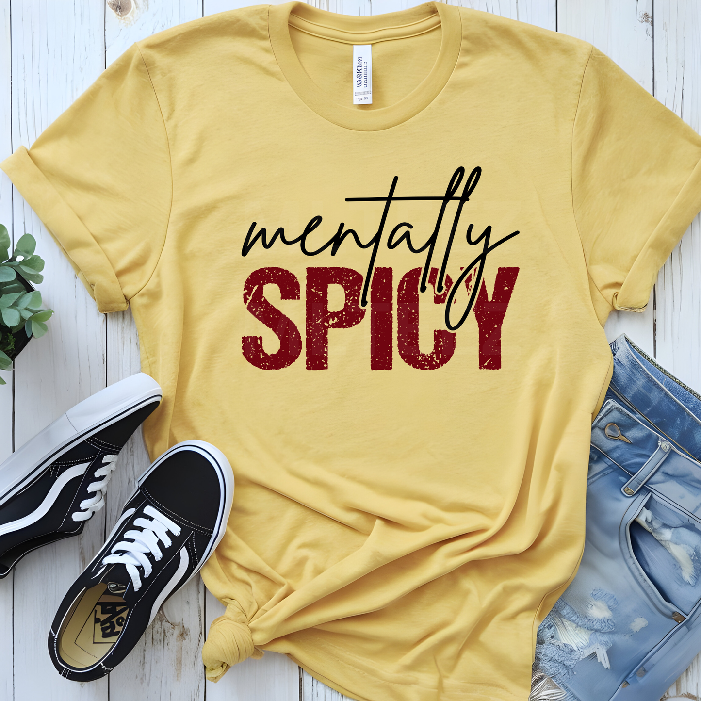 Mentally Spicy (2) DTF Direct To Film