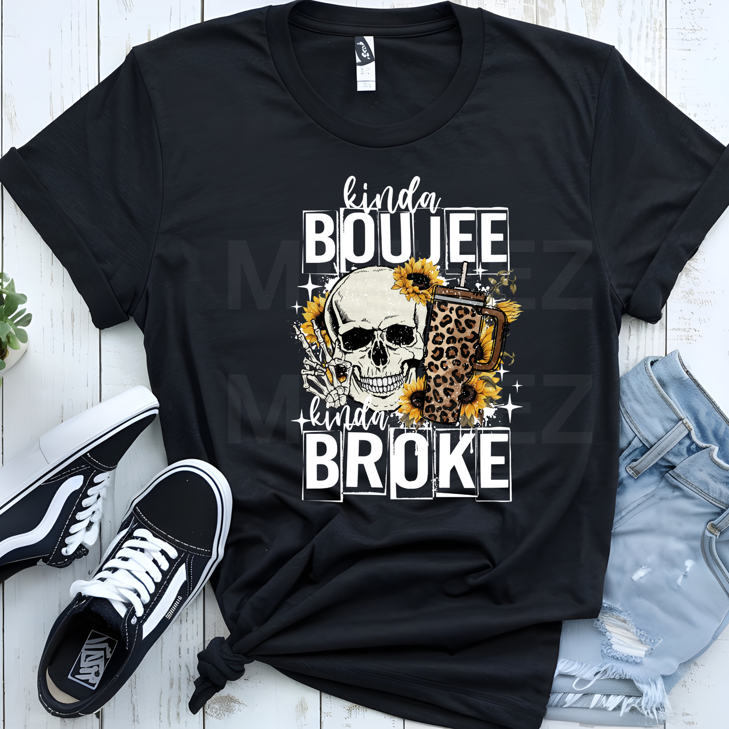 Kinda Boujee Kinda Broke (3) DTF Direct To Film