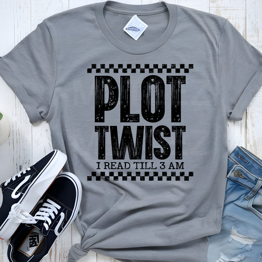 Plot Twist I Read Till 3AM (1) DTF Direct To Film