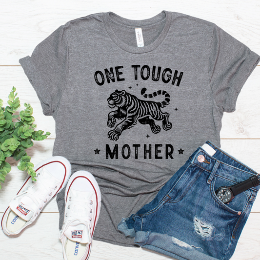 One Tough Mother (1) DTF Direct To Film