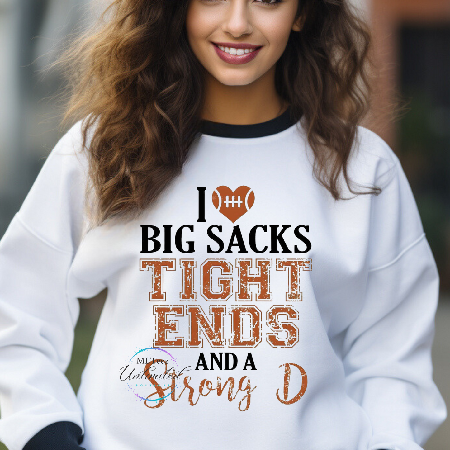 I Love Big Sacks, Tight Ends, And A Strong D DTF Direct To Film