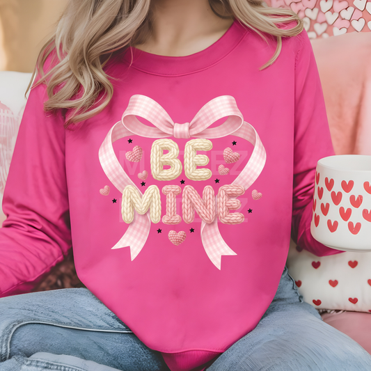 Be Mine (15) DTF Direct to Film