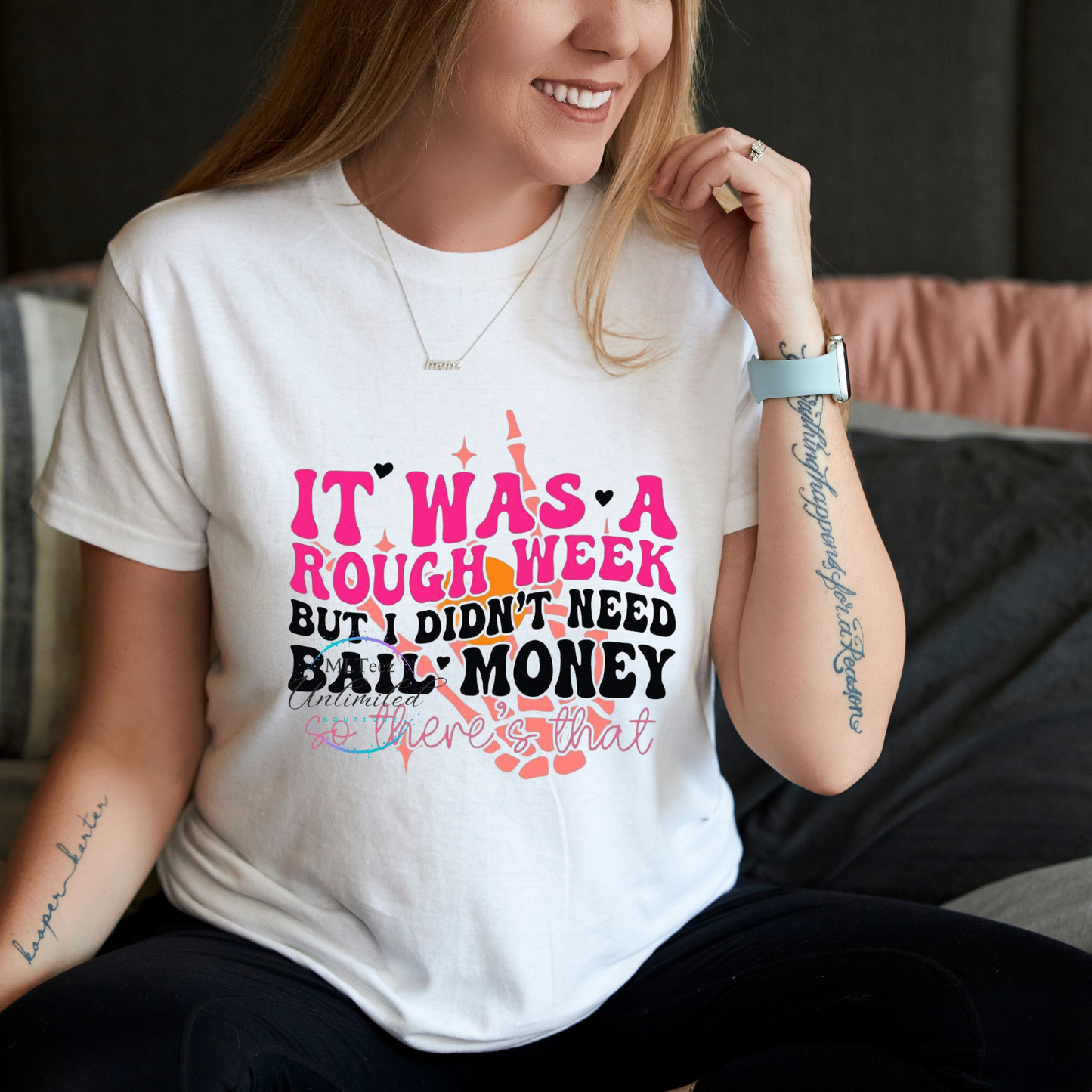 It Was A Rough Week, But I Didn't Need Bail Money DTF Direct To Film