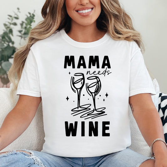 Mama Needs Wine (2) DTF Direct To Film